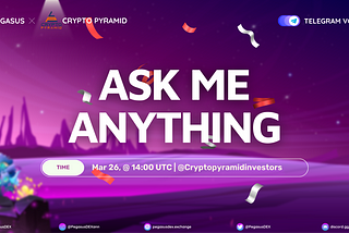 PegaSUS! We’re excited to announce a AMA Telegram with CRYPTO PYRAMID community !