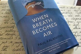WHEN BREATH BECOMES AIR — BOOK REVIEW
