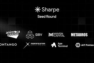 Sharpe Finalized a Successful Seed Investment Round