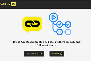 How to Create Automated API Tests with PactumJS and GitHub Actions