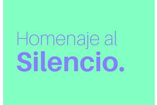 🔕 Homenaje al Silencio