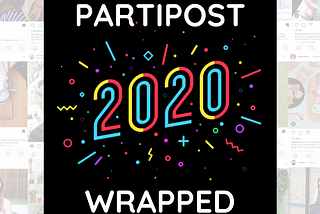 Partipost 2020 Wrapped