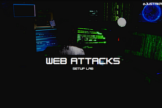 Basic:2.1 — Web Attacks (Setup Lab)