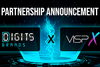 VispX x DigitsBrands Strategic Partnership