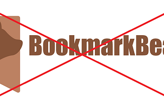 Why I stopped bookmarkbear and the lessons I learned