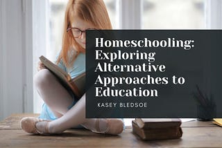 Kasey Bledsoe talks about Homeschooling: Exploring Alternative Approaches to Education | Lancaster…