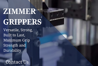 Revolutionize Your Automation with Zimmer Grippers