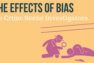 The Human Element: Addressing Bias in Forensic Analysis