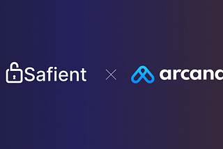 Safient partners with Arcana Network to leverage their Web3 Privacy Stack