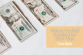 Where To Find Funding For Start-Ups