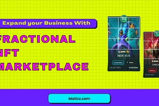 A Full Guide to Develop Your Fractional NFT Marketplace