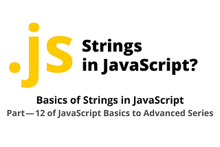 Strings in JavaScript
