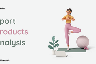 Sport Products Analysis