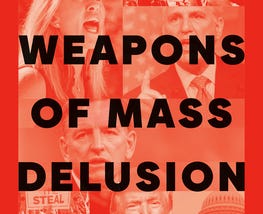 Book Review of “Weapons of Mass Delusion: When the Republican Party Lost Its Mind”