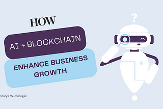 How AI in blockchain improve business growth