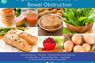 Your Guide to Managing Bowel Obstruction with Diet Changes