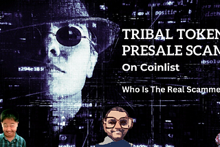 Red Flags On CoinList: Is The Tribal Token Presale Scam Just The Tip Of The Iceberg?