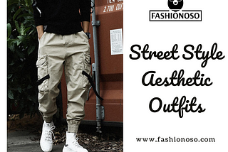 street style aesthetic outfits