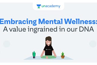 Embracing Mental Wellness: A value ingrained in our DNA