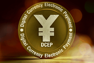 The impact and value of digital RMB to the Chinese Economy (DCEP)