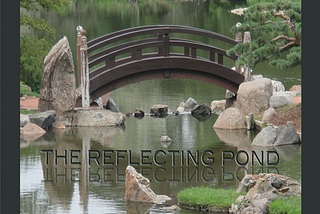 The Reflecting Pond