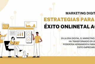 Marketing Digital: Estrategias para el Éxito Online