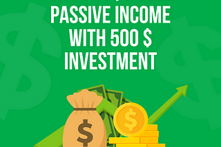 I GET 100$ / WEEK PASSIVE INCOME WITH 500$ INVESTMENT