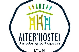Alter’Hostel, l’auberge écologique et participative, s’apprête à ouvrir ses portes !
