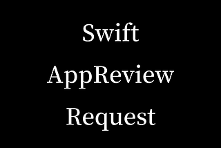 Requesting App Store Reviews in SwiftUI: A Guide