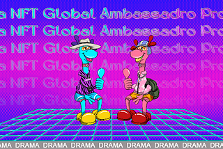 Drama NFT Global Ambassador Program