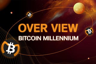 Bitcoin Millennium — Open your life!