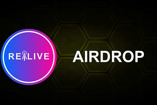 REALIVE AIRDROP CAMPAIGN