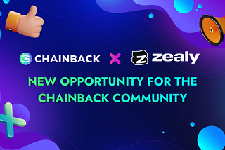 Chainback on Zealy: New Opportunities for the Chainback Community