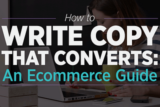 How to Write Content That Ecommerce Website What exactly is eCommerce copywriting?