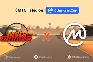 MetaGunner ($MTG) is Officially Listed on CoinMarketCap