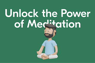 THE POWER OF MEDITATION