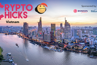 Metaverse and Roseon Finance Proud to Announce Sponsorship of CryptoChicks Vietnam Chapter