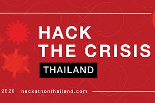 Hack the Crisis Thailand and technical tools behind it.