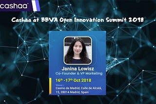 Cashaa at BBVA Open Innovation Summit 2018 Cashaa kumar gaurav