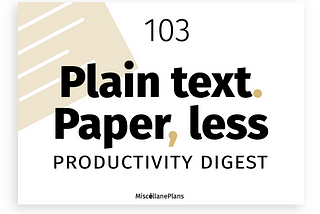 PTPL 103: 4 Practical, Fascinating Uses of Plain Text in the Wild
