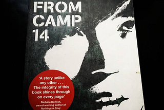 Book Review: Escape from Camp 14 by Blaine Harden