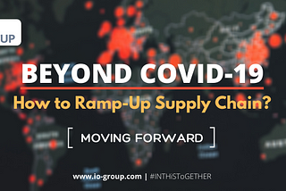 Ramp-Up your Supply Chain after COVID-19