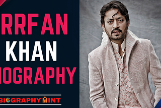 Irrfan Khan Biography