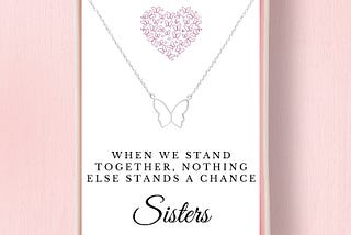 Thoughtful Birthday Gifts You Can Give To Your Sister