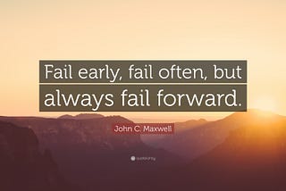 FAILING FORWARD