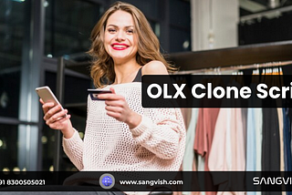 OLX Clone Script: A Cost-Effective Solution for Online Marketplaces