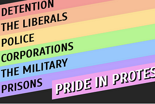 Pride in Protest: What do we stand for?