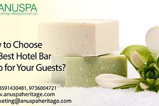 hotel soap manufacturers in India