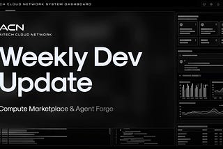 Weekly Dev Update: Compute Marketplace & Agent Forge