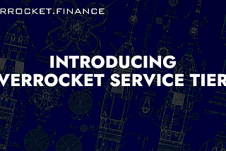 Introducing EverRocket Smart Trading Service Tiers